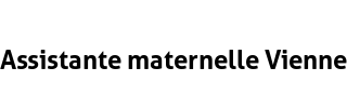 Assistante maternelle Vienne
